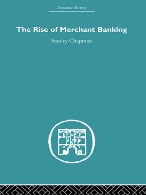 cover image of The Rise of Merchant Banking